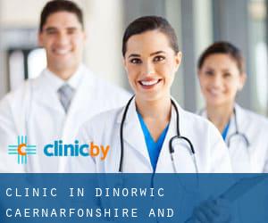 clinic in Dinorwic (Caernarfonshire and Merionethshire, Wales)
