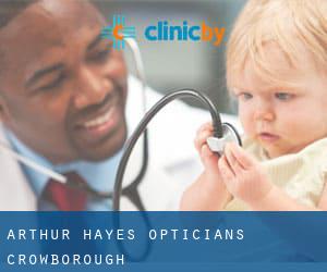 Arthur Hayes Opticians (Crowborough)