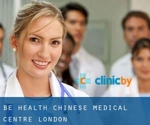Be Health Chinese Medical Centre (London)