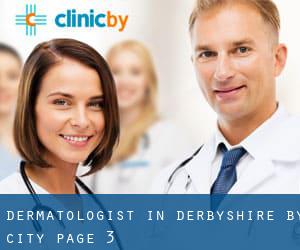 Dermatologist in Derbyshire by city - page 3