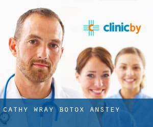 Cathy Wray Botox (Anstey)