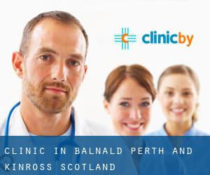 clinic in Balnald (Perth and Kinross, Scotland)
