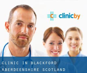 clinic in Blackford (Aberdeenshire, Scotland)