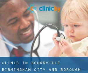 clinic in Bournville (Birmingham (City and Borough), England)
