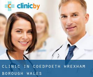 clinic in Coedpoeth (Wrexham (Borough), Wales)