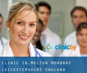 clinic in Melton Mowbray (Leicestershire, England) clinic in Melton Mowbray (Leicestershire, England)
