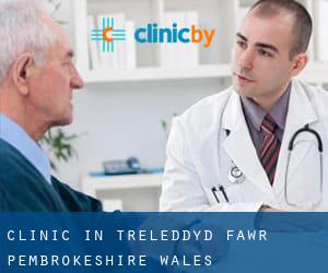 clinic in Treleddyd-fawr (Pembrokeshire, Wales)