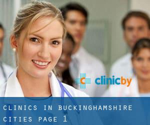 clinics in Buckinghamshire (Cities) - page 1