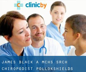 James Black A MCHS SRCH Chiropodist (Pollokshields)